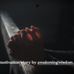 How a Simple Prayer Changed a Life Forever